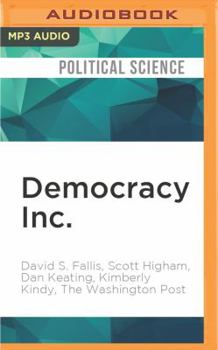 MP3 CD Democracy Inc.: How Members of Congress Have Cashed in on Their Jobs Book