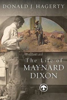 Hardcover The Life of Maynard Dixon Book