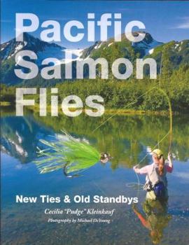 Paperback Pacific Salmon Flies: New Ties & Old Standbys Book