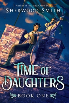 Time of Daughters I - Book #6 of the Sartorias-deles (Timeline Order)