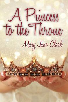 Paperback A Princess to the Throne Book