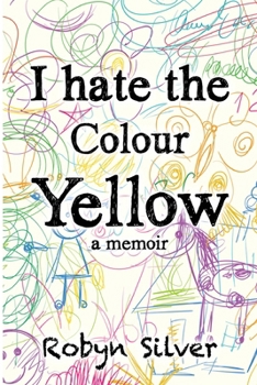 Paperback I Hate the Colour Yellow Book