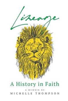 Hardcover Lineage: A History in Faith Book