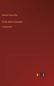 Hardcover From Jest to Earnest: in large print Book