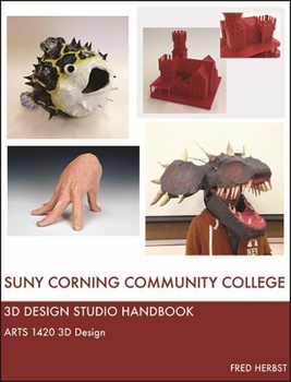 Paperback 3D Design Studio Handbook: Arts 1420 3D Design Book