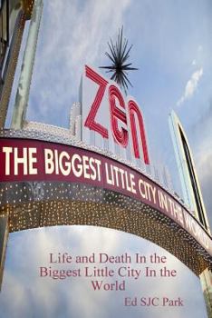 Paperback Zen: Life and Death In the Biggest Little City In the World Book