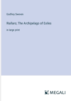 Paperback Riallaro; The Archipelago of Exiles: in large print Book
