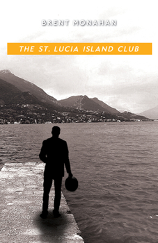 Paperback The St. Lucia Island Club: A John Le Brun Novel, Book 5 Book