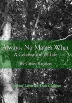 Paperback Always, No Matter What: A Celebration of Life Book