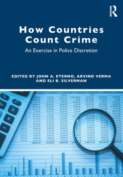 Paperback How Countries Count Crime: An Exercise in Police Discretion Book
