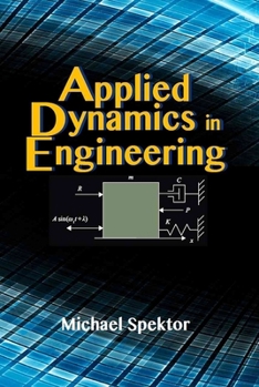 Paperback Applied Dynamics in Engineering Book