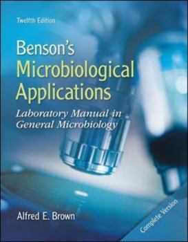 Spiral-bound Benson's Microbiological Applications, Complete Version: Laboratory Manual in Genral Microbiology Book