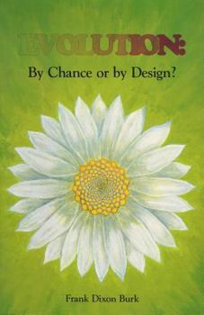Paperback Evolution: By Chance or by Design? Book