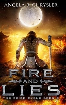 Hardcover Fire and Lies (Tales of the Drui Book 2) Book