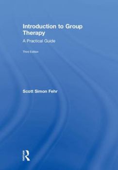 Hardcover Introduction to Group Therapy: A Practical Guide, Third Edition Book
