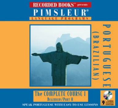 Unknown Binding Portugues (Brazilizn) The Complete Course I Beginner/Part A (Simon & Schuster) (Recorded Books Presents Pimsleur Language Programs) Book