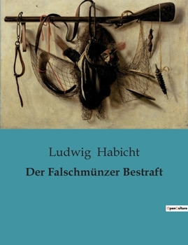 Paperback Der Falschmünzer Bestraft [German] Book