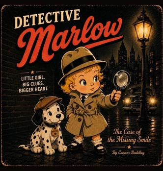 Hardcover Detective Marlow: The Case of the Missing Smile Book