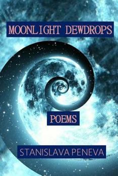 Paperback Moonlight Dewdrops: Poems Book