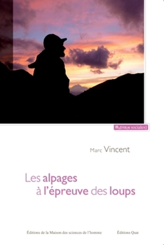 Paperback Les alpages à l'épreuve des loups [French] Book