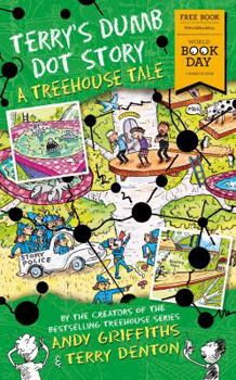 Paperback Terry's Dumb Dot Story: A Treehouse Tale (World Book Day 2018) Book