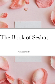 Hardcover The Book of Seshat Book