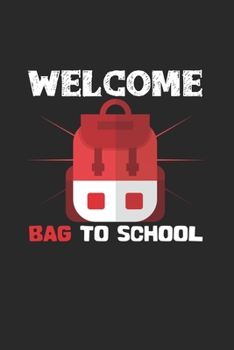 Paperback Welcome bag to school: 6x9 First day of School - blank with numbers paper - notebook - notes Book