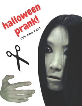 Paperback Halloween prank! - cut and past: grudge girl Book