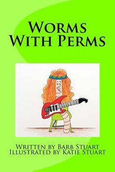 Paperback Worms With Perms Book