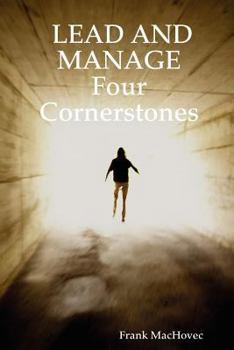 Paperback LEAD AND MANAGE Four Cornerstones Book