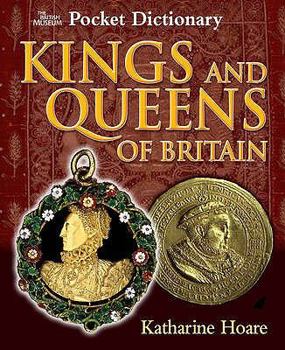 Hardcover Pocket Dictionary of Kings & Queens of Britain Book