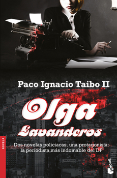 Paperback Olga Lavanderos (Novela Policiaca / Detective Novel) [Spanish] Book