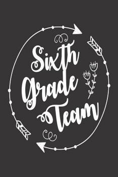 Paperback Sixth Grade Team: 6th Grade Class School Activity Workbook Book