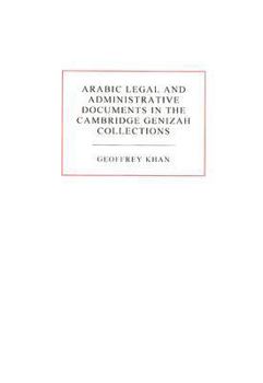 Paperback Arabic Legal and Administrative Documents in the Cambridge Genizah Collections Book