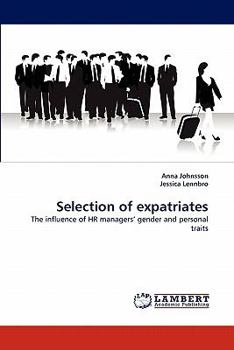 Selection of expatriates: The influence of HR managers' gender and personal traits
