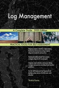 Paperback Log Management A Complete Guide - 2020 Edition Book