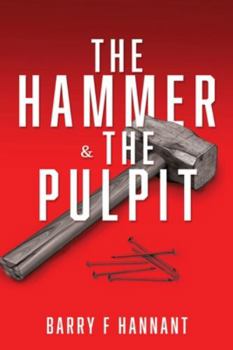 Paperback The Hammer & The Pulpit Book