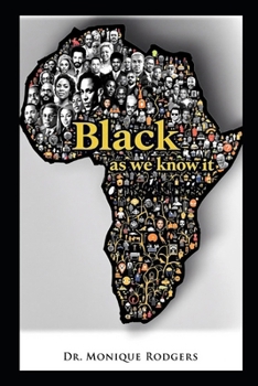 Black As We Know It: History of Black America