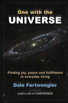 Paperback One with the Universe: Finding joy, peace and fulfillment in everyday living Book