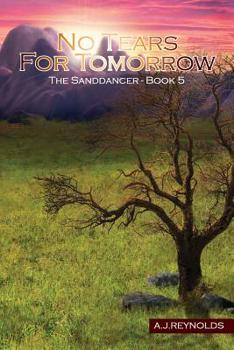 Paperback No Tears For Tomorrow: The Sanddancers Book 5 Book