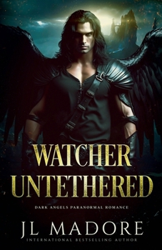 Watcher Untethered (Watchers of the Gray)