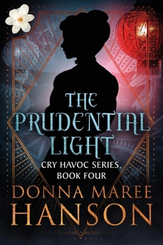 The Prudential Light: Cry Havoc Book Four