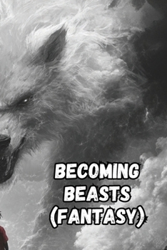 Paperback Becoming Beasts (Fantasy) Book