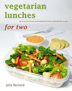 Paperback Vegetarian Lunches for Two: all your lunch box and weekend meals planned for a year Book