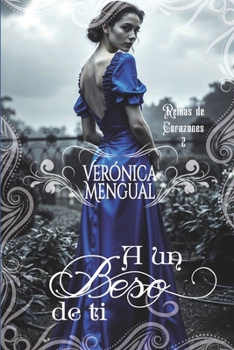 Paperback A un beso de ti [Spanish] Book