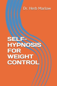 Paperback Self-Hypnosis for Weight Control Book