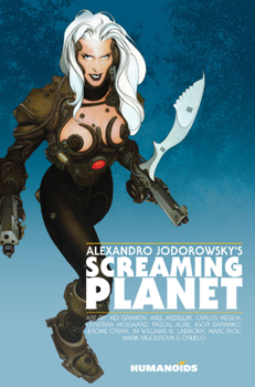 Alexandro Jodorowsky's Screaming Planet - Book  of the Screaming Planet