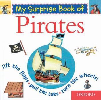 Hardcover My Surprise Book of Pirates (My Surprise Book) Book