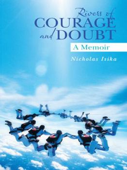 Paperback Rivers of Courage and Doubt: A Memoir Book
