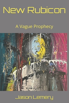 Paperback New Rubicon: A Vague Prophecy Book